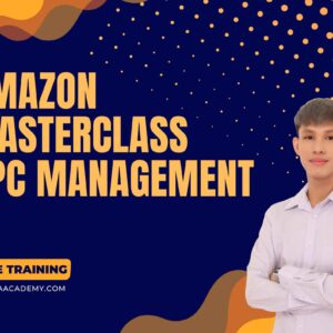 Amazon Masterclass PPC Management