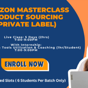 Amazon Masterclass Product Sourcing (Private Label)